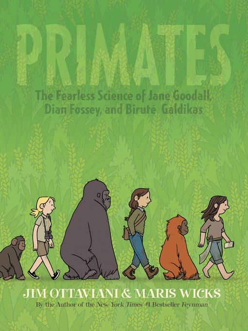 Title details for Primates by Jim Ottaviani - Wait list